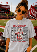 All We Do Is WIN