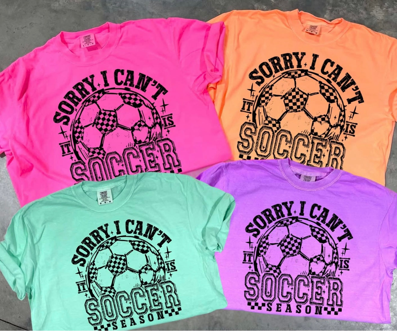 Sorry I Can't...Soccer