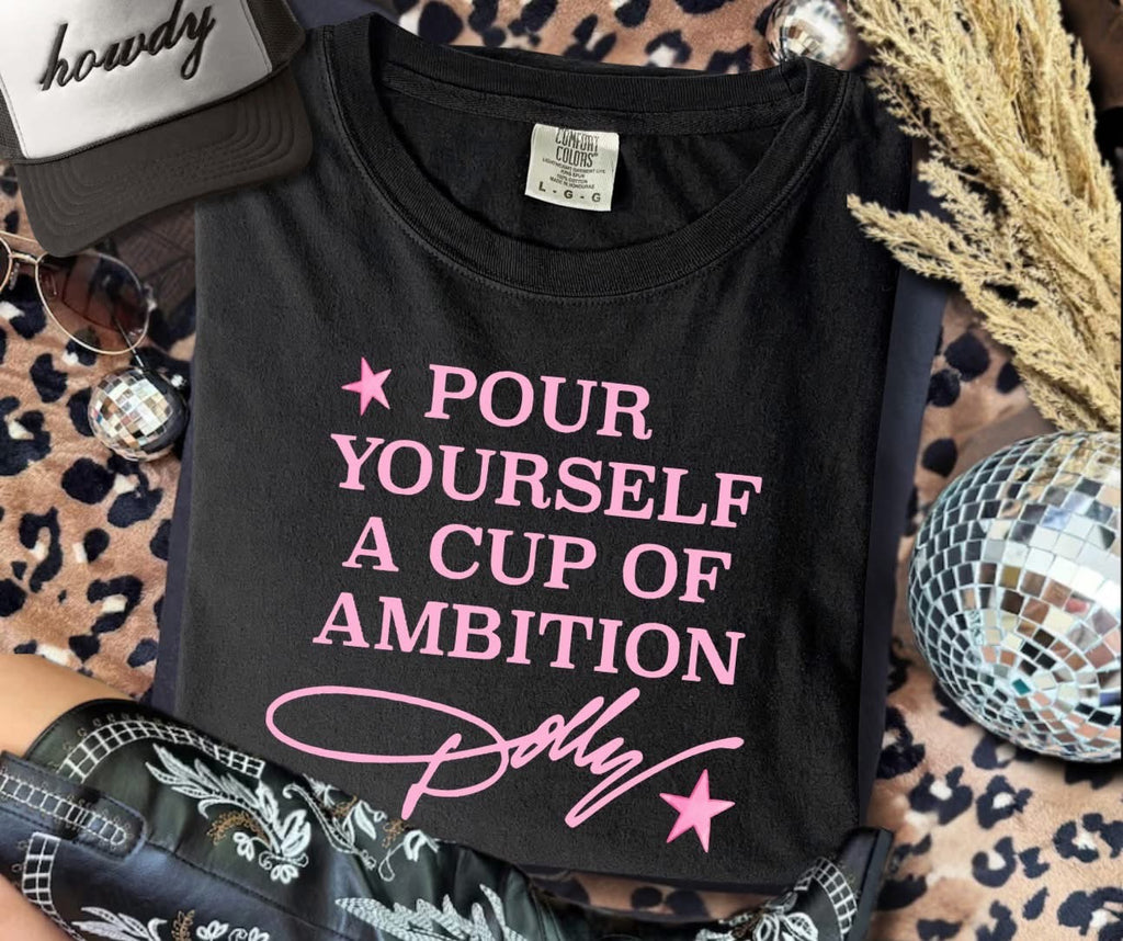 Pour Yourself a Cup of Ambition