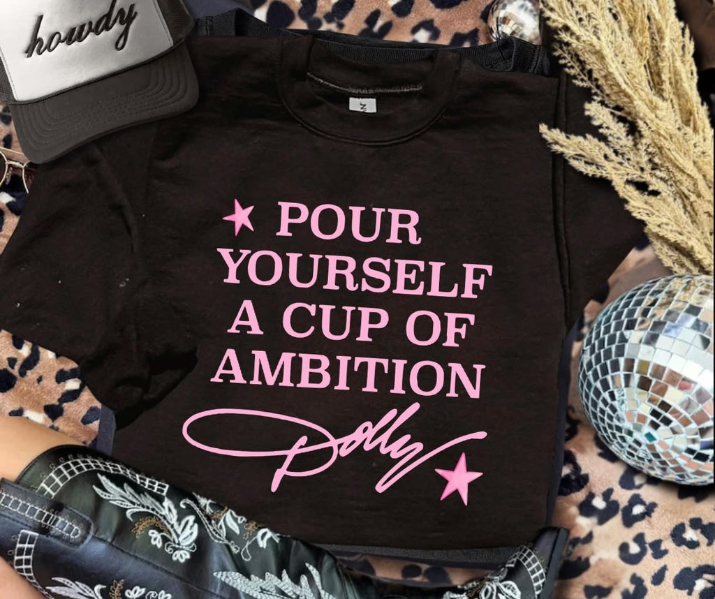 Pour Yourself a Cup of Ambition